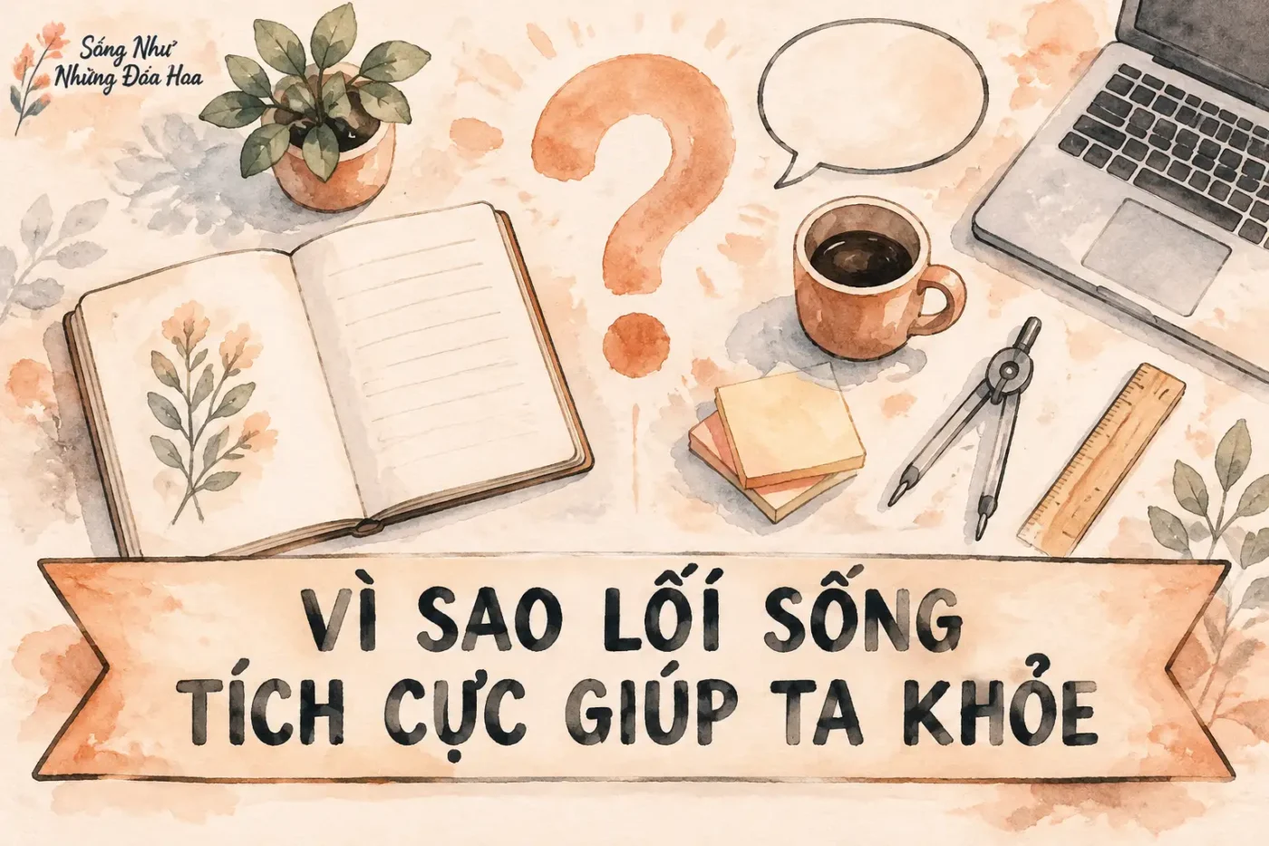 Thân và tâm luôn nối với nhau. Khi đầu óc liên tục lo âu - sống tích cực